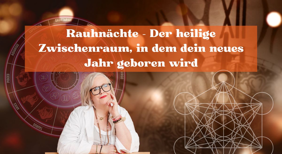 Rauhnächte – Der heilige Zwischenraum, in dem dein neues Jahr geboren wird